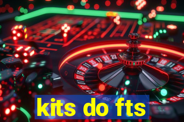 kits do fts